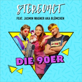 STEREOACT FEAT. JASMIN WAGNER AKA BLÜMCHEN - DIE 90ER